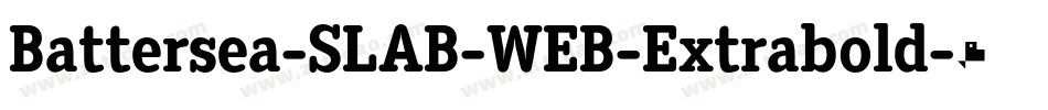 Battersea-SLAB-WEB-Extrabold-2字体转换