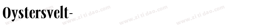 Oystersvelt字体转换