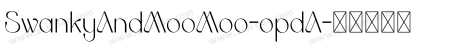 SwankyAndMooMoo-opdA字体转换