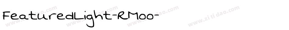FeaturedLight-RMoo字体转换