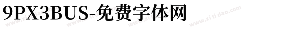 9PX3BUS字体转换