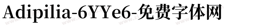 Adipilia-6YYe6字体转换