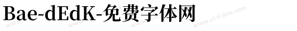 Bae-dEdK字体转换