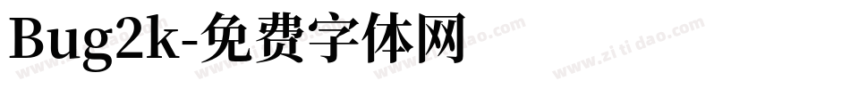 Bug2k字体转换