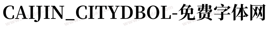 CAIJIN_CITYDBOL字体转换