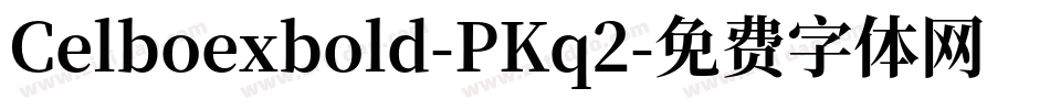 Celboexbold-PKq2字体转换