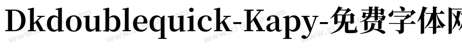 Dkdoublequick-Kapy字体转换
