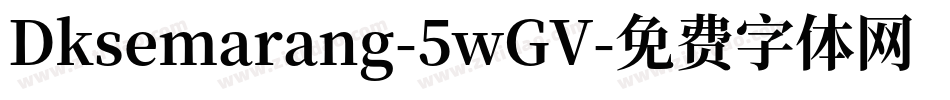 Dksemarang-5wGV字体转换