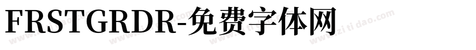 FRSTGRDR字体转换