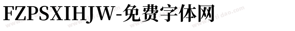 FZPSXIHJW字体转换