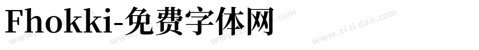 Fhokki字体转换