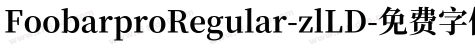 FoobarproRegular-zlLD字体转换