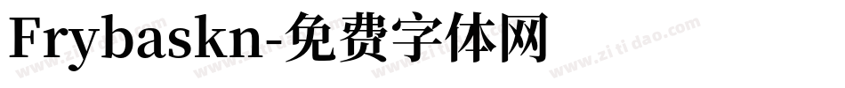 Frybaskn字体转换