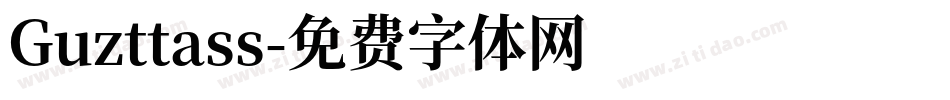 Guzttass字体转换