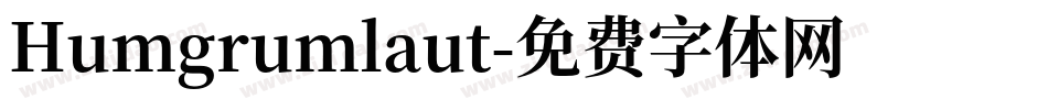 Humgrumlaut字体转换
