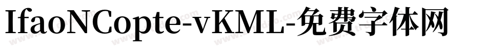 IfaoNCopte-vKML字体转换