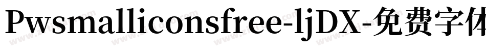 Pwsmalliconsfree-ljDX字体转换