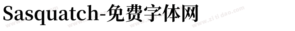 Sasquatch字体转换