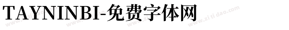 TAYNINBI字体转换