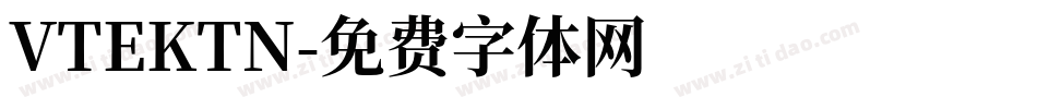 VTEKTN字体转换