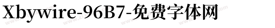 Xbywire-96B7字体转换