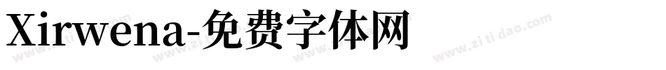 Xirwena字体转换