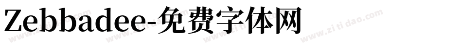 Zebbadee字体转换