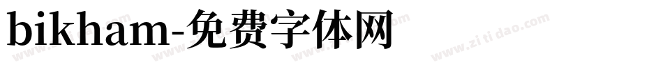 bikham字体转换