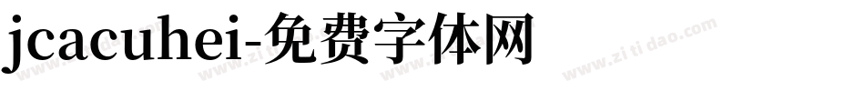 jcacuhei字体转换