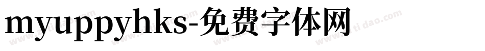 myuppyhks字体转换