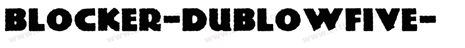 Blocker-DubLowFive字体转换