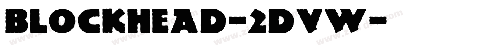 Blockhead-2dvW字体转换