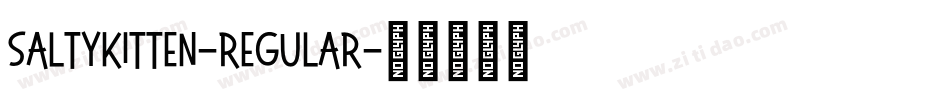 SaltyKitten-Regular字体转换