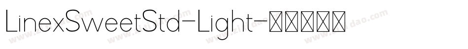 LinexSweetStd-Light字体转换