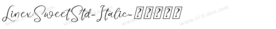 LinexSweetStd-Italic字体转换