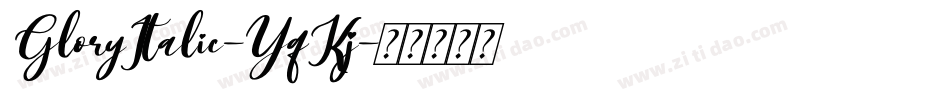 GloryItalic-YqKj字体转换