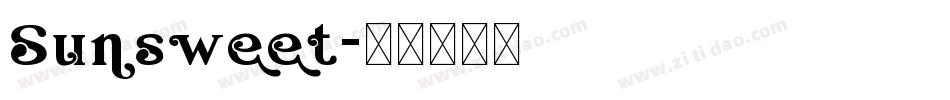Sunsweet字体转换