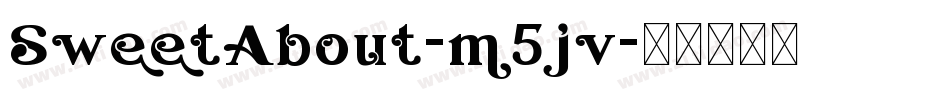 SweetAbout-m5jv字体转换