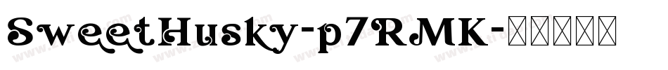 SweetHusky-p7RMK字体转换