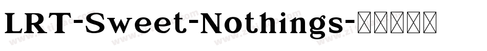 LRT-Sweet-Nothings字体转换