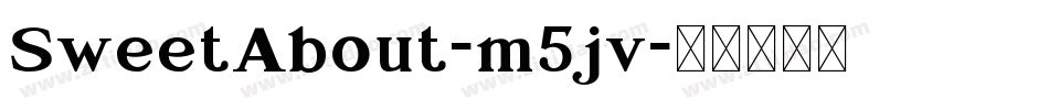 SweetAbout-m5jv字体转换
