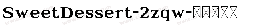 SweetDessert-2zqw字体转换