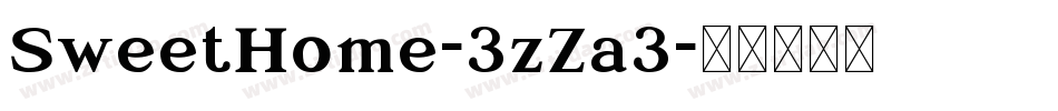 SweetHome-3zZa3字体转换