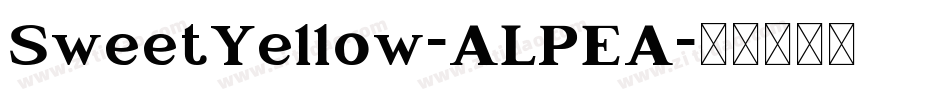 SweetYellow-ALPEA字体转换