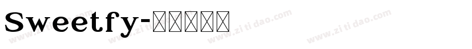 Sweetfy字体转换