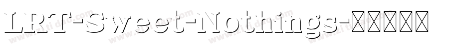 LRT-Sweet-Nothings字体转换