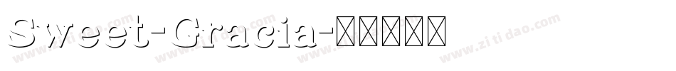 Sweet-Gracia字体转换