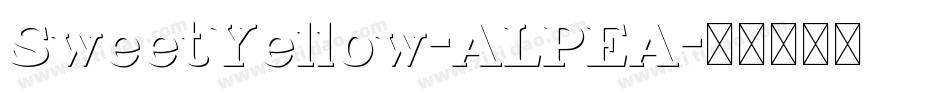 SweetYellow-ALPEA字体转换