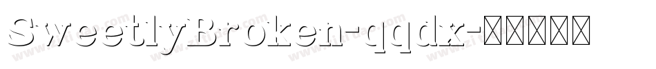 SweetlyBroken-qqdx字体转换