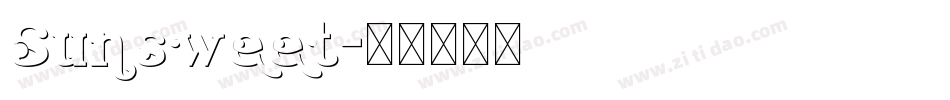 Sunsweet字体转换